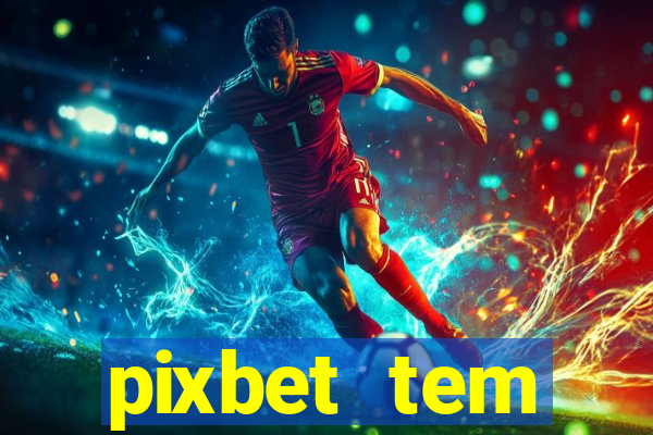 pixbet tem pagamento antecipado